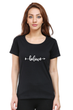 Believe – Women’s Round Neck T-Shirt