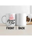 Pause & Sip – Premium Ceramic Coffee Mug