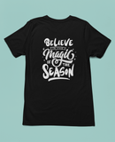 Believe in the Magic of the Season – Men’s Round Neck T-Shirt