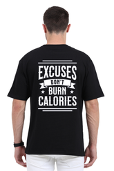 Excuses don't burn calories | Unisex Oversized Classic T-Shirt