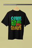 Color your world with courage | Unisex Oversized Classic T-Shirt