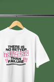 Failure is teacher | Unisex Oversized Classic T-Shirt