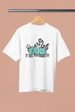 Fake it till you make it | Unisex Oversized Classic T-Shirt