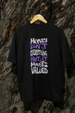 Money makes valued | Unisex Oversized Classic T-Shirt