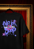 Never stop- Dreaming - Unisex Oversized T-Shirt