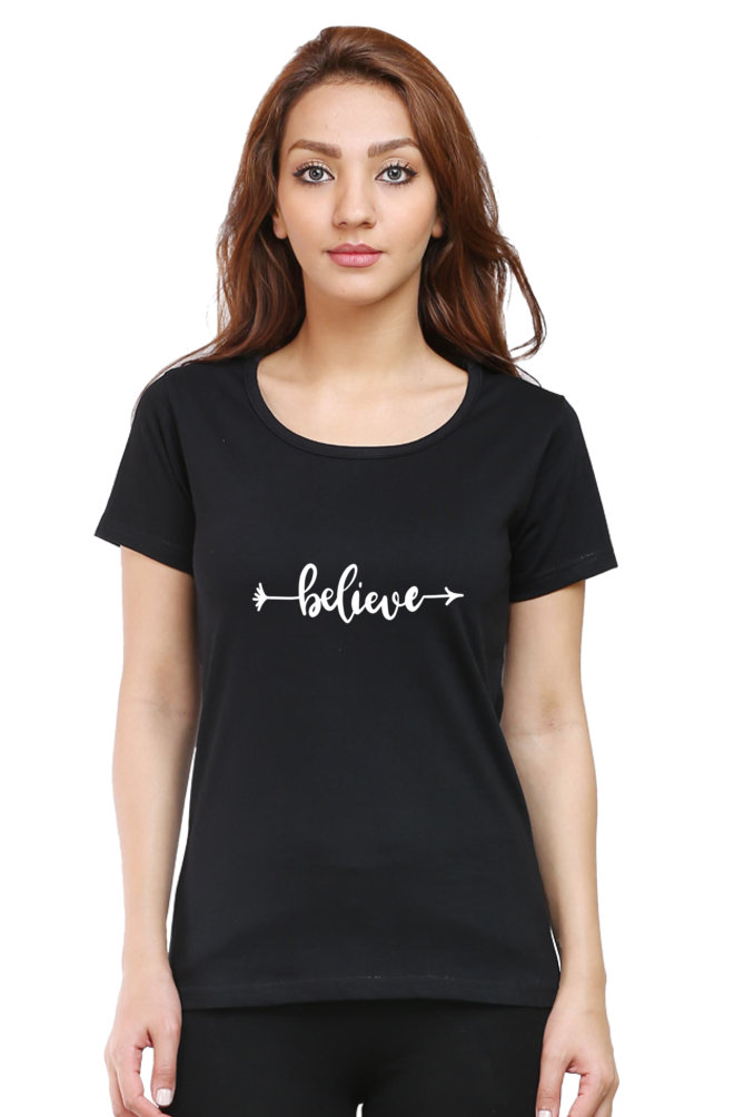 Believe – Women’s Round Neck T-Shirt