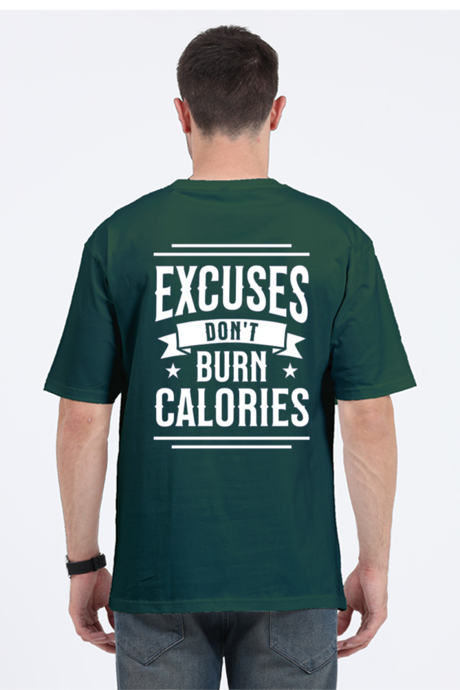Excuses don't burn calories | Unisex Oversized Classic T-Shirt