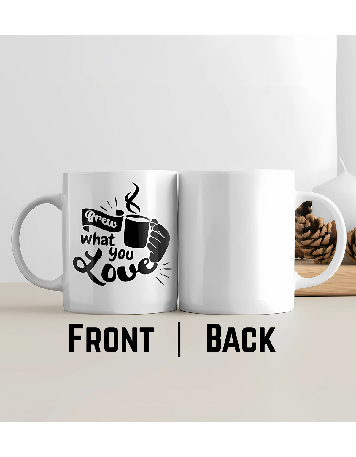 Brew What You Love – Premium Ceramic Coffee Mug