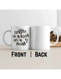 Coffee Is a Hug in a Mug – Premium Ceramic Coffee Mug