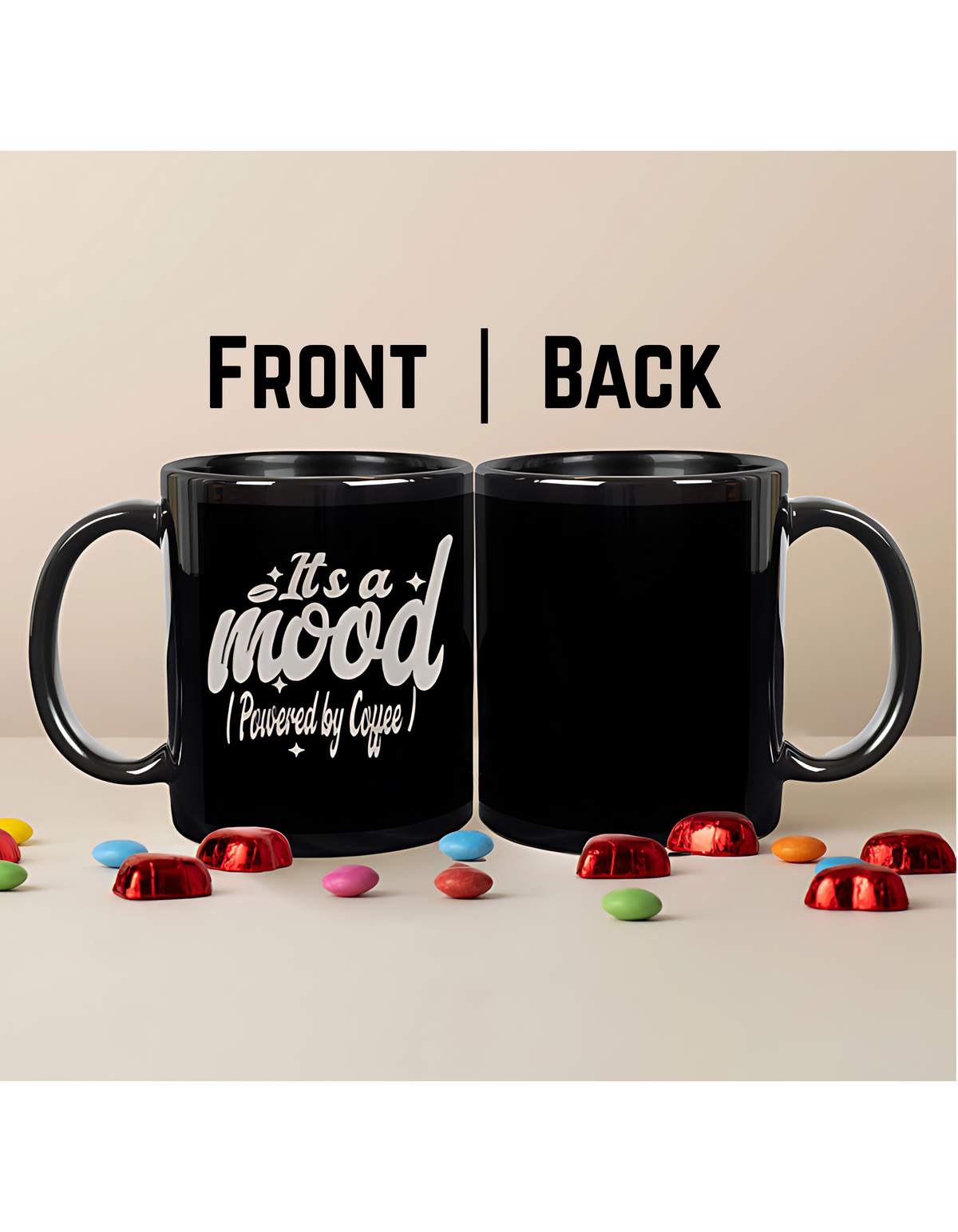 It's a Mood (Powered by Coffee) – Premium Ceramic Coffee Mug