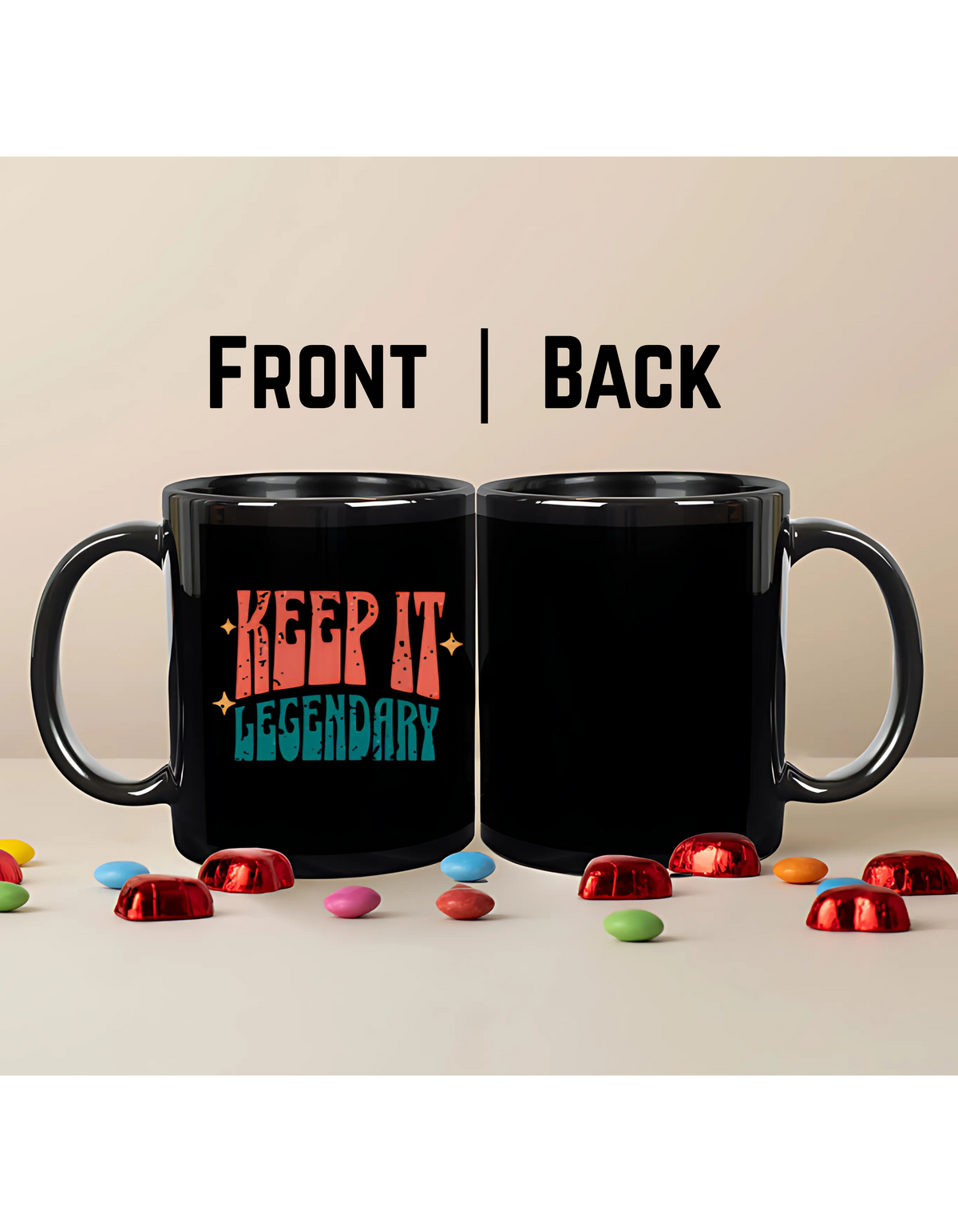 Keep It Legendary – Premium Ceramic Coffee Mug