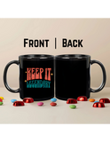 Keep It Legendary – Premium Ceramic Coffee Mug