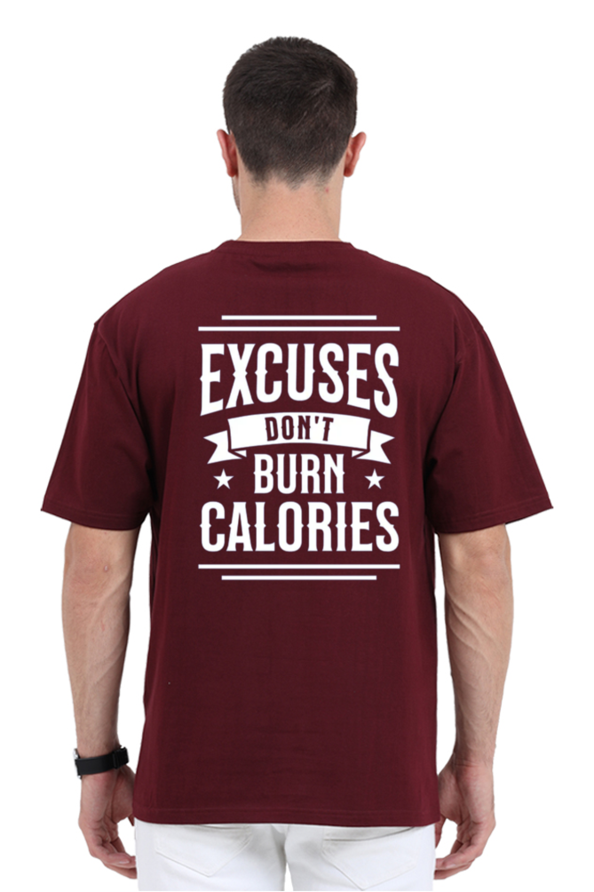 Excuses don't burn calories | Unisex Oversized Classic T-Shirt