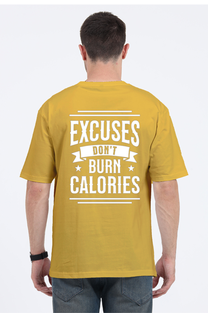 Excuses don't burn calories | Unisex Oversized Classic T-Shirt