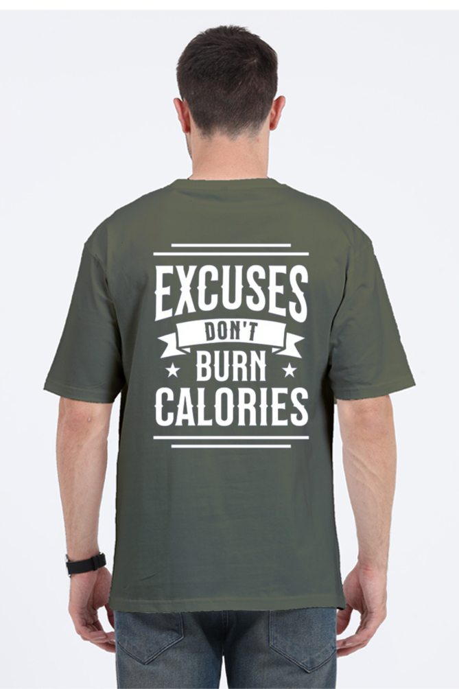 Excuses don't burn calories | Unisex Oversized Classic T-Shirt