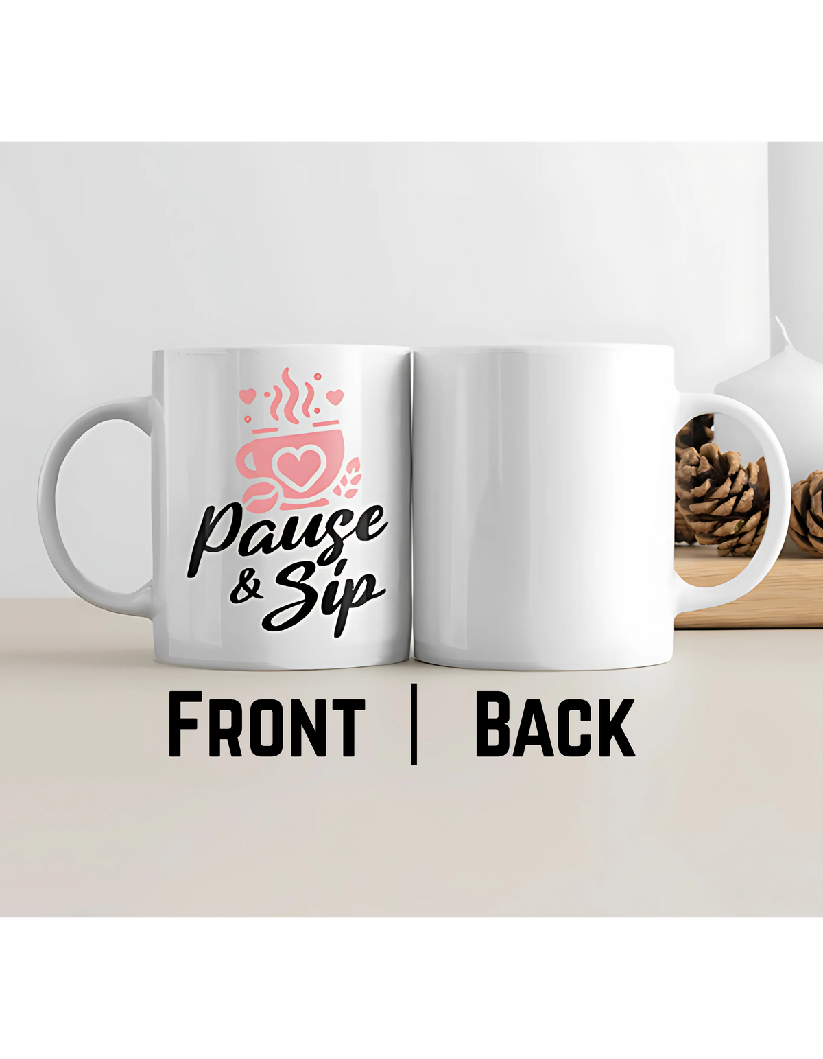 Pause & Sip – Premium Ceramic Coffee Mug