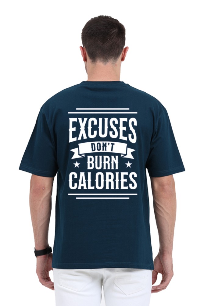 Excuses don't burn calories | Unisex Oversized Classic T-Shirt