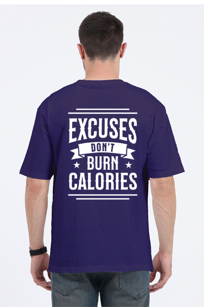 Excuses don't burn calories | Unisex Oversized Classic T-Shirt