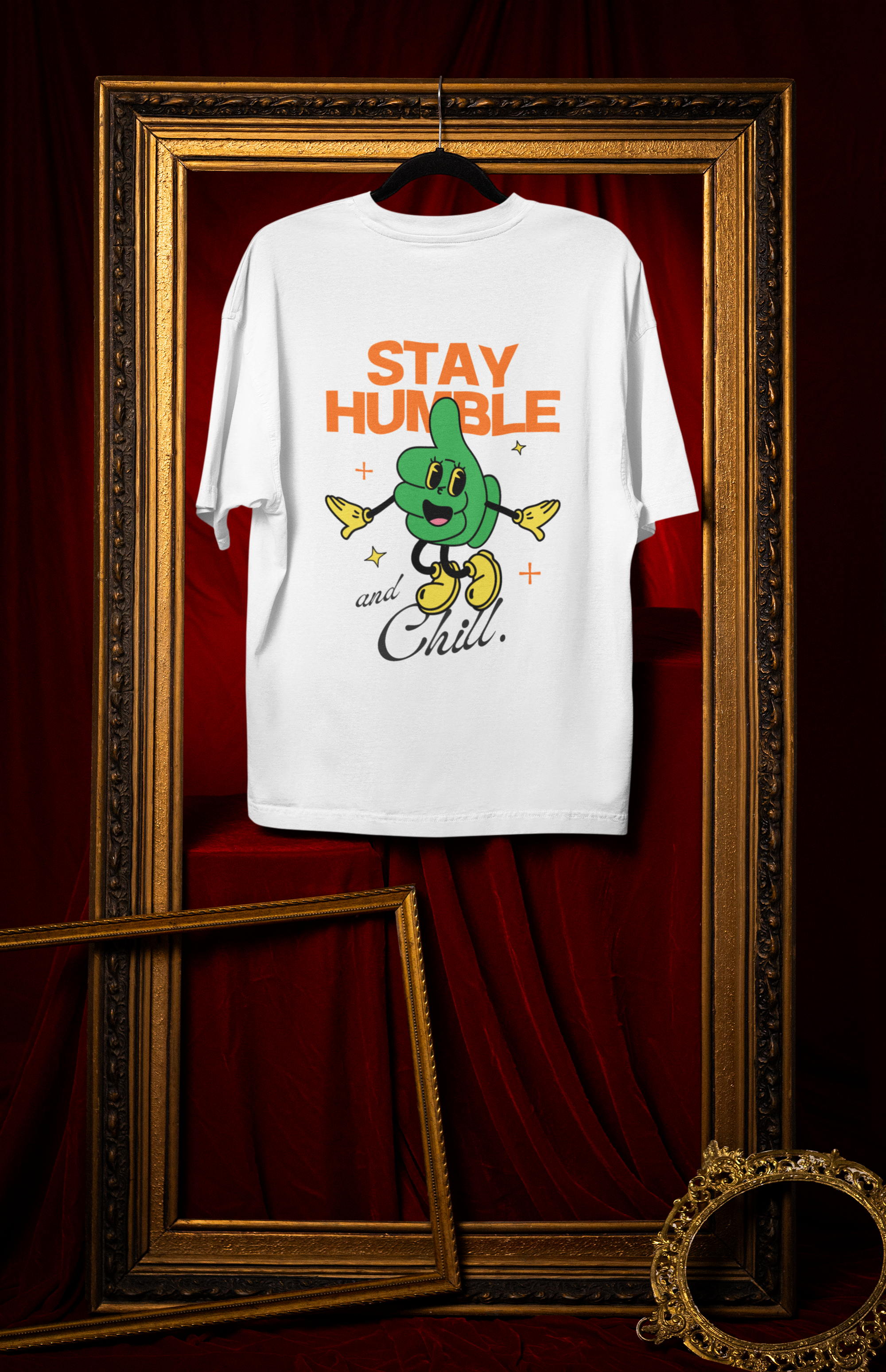 Stay humble and chill | Unisex Oversized Classic T-Shirt