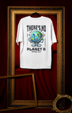 There's No Planet B - Unisex Oversized T-Shirt