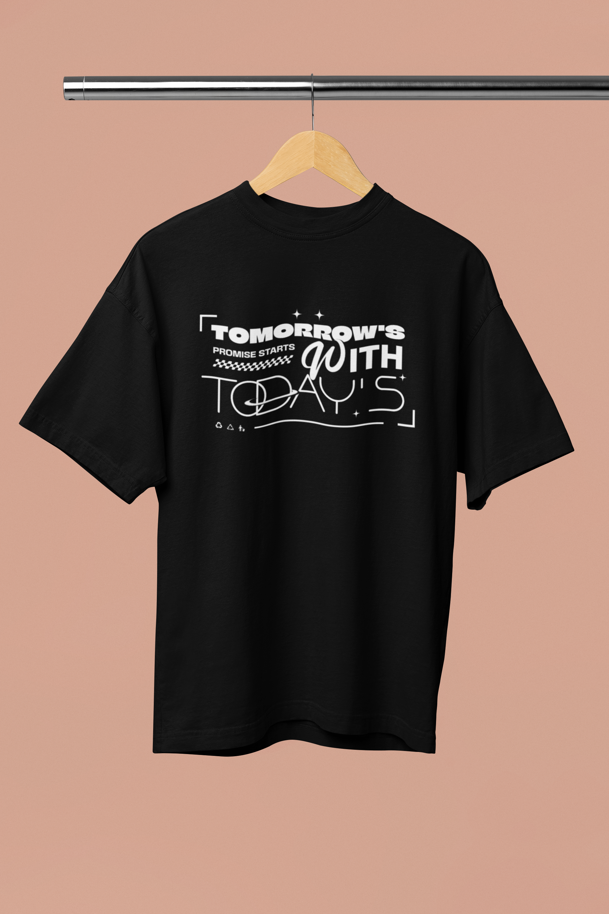 Tomorrow promise starts with today | Unisex Oversized Classic T-Shirt
